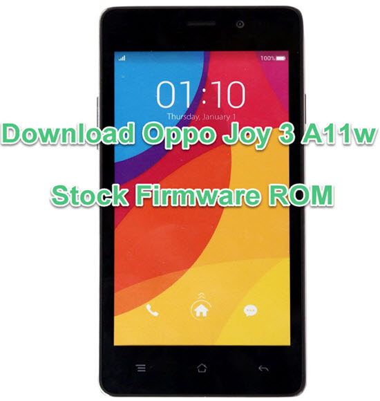 Download Oppo Joy 3 A11w Stock Firmware ROM