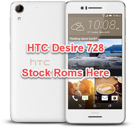 HTC Desire 728 Stock Roms Here